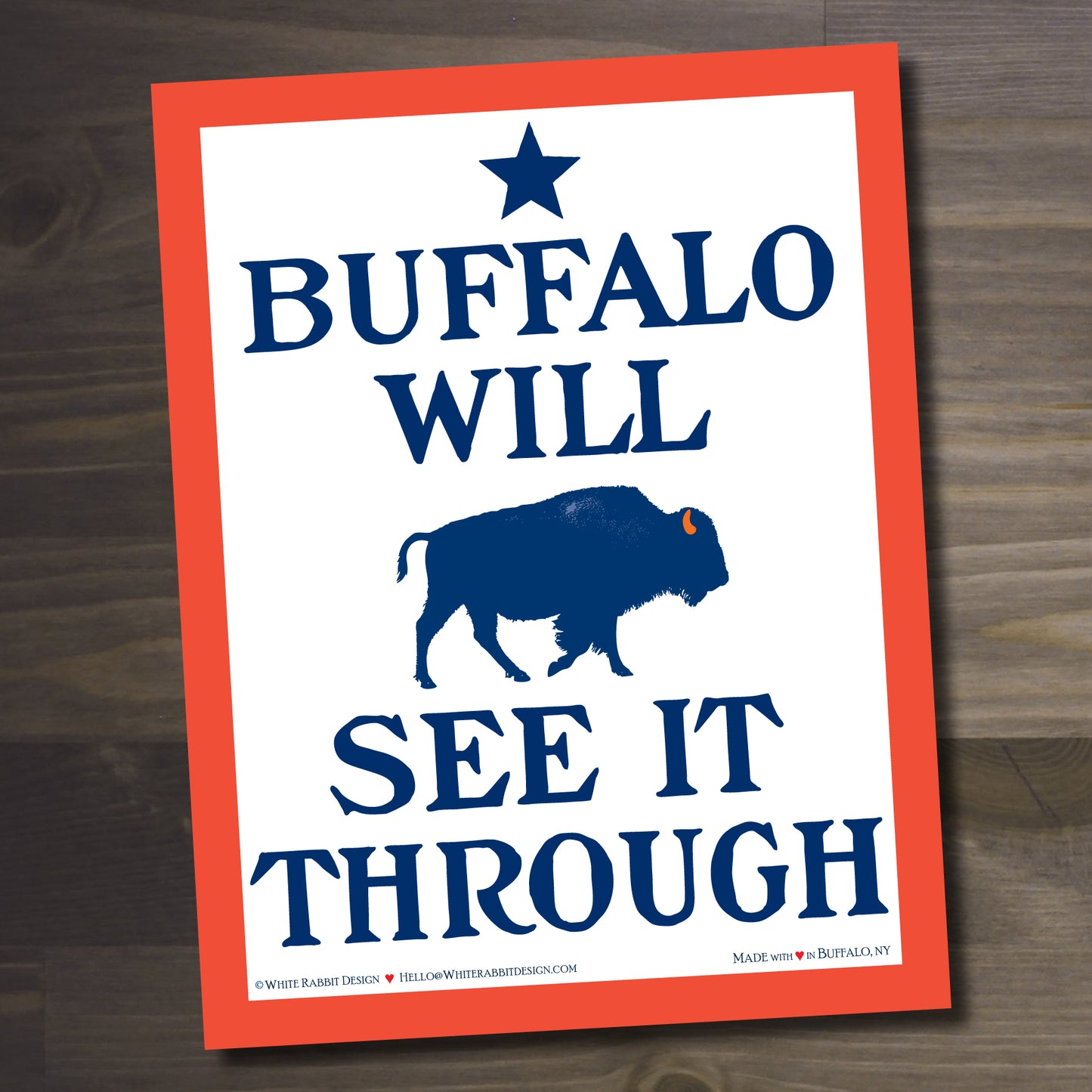 “Buffalo Will See It Through” print
